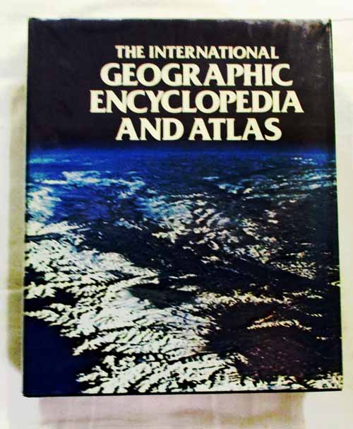 The International Geographic Encyclopedia and Atlas - Vianna, Fernando de Mello (Editorial Director)