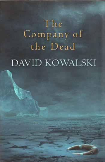 The Company of the Dead - Kowalski, David