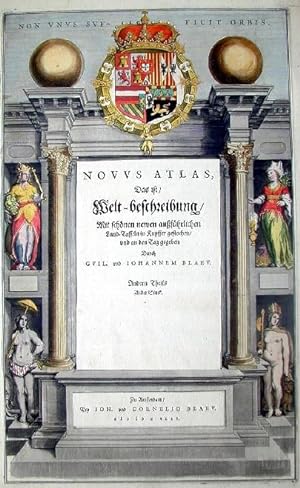 Novus Atlas, das ist / Welt- beschreibung/: Blaeu Willem Janszoon