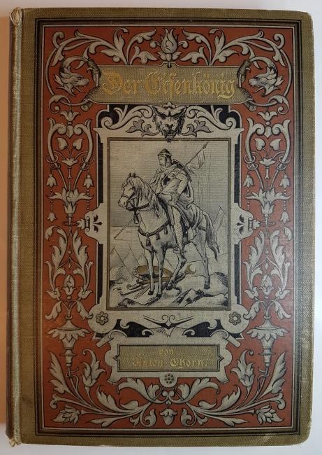 Der Eisenkönig. Historische Erzählung aus der Zeit der Kreuzzüge und des großen Mongolensturmes. Unter teilweiser Benutzung von Léon Cabuns
