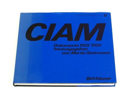 CIAM: Dokumente 1928-1939 (Geschichte und Theorie der Architektur, 11)