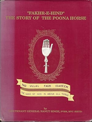 "Fakhr-e-Hind". The story of the Poona Horse.
