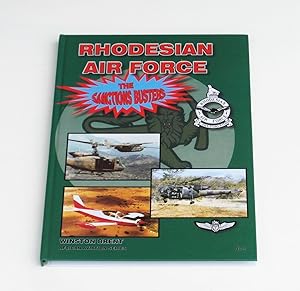 Rhodesian Air Force The Sanction Busters (African Aviation Series)