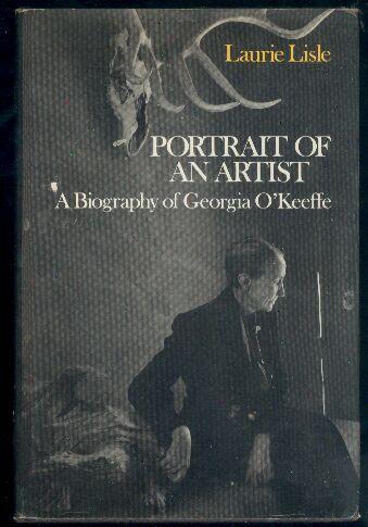 Portrait of an Artist : a Biography of Georgia O'keeffe / Laurie Lisle