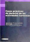 Casos prácticos de derecho de las actividades turísticas - Agustí Cerrillo i Martínez (coordinador), Inés Gil Casión y María Luisa Roca Fernández-Castanys