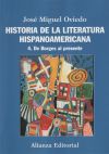 Historia de la literatura hispanoamericana: 4. De Borges al presente (Spanish Edition)