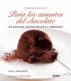 Pequeño libro buen gusto. Amantes del chocolate - Tanner, James; Tanner, Chris