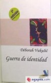 Guerra de identidad - Vukusic, Déborah, (1979-)