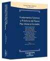 FRANDAMENTOS TEORICOS PRACTICOS NUEVO PLAN GENERAL CONTABLE - Germán López Espinosa, Fernando Acedo Gallardo, José Luis Alfonso López, Pascual Garrido Miralles, Carlos Forner Rodríguez, Raúl Ïñiguez Sánchez, Deogracias Izquerdo Martín, Herman López-Alberts, Francisco Poveda Fuentes, Javier Ragué Santos de Lamadrid,