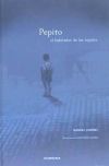 PEPITO, EL HABITADOR DE LOS TEJADOS - Manuel Janeiro