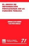 El abuso de información privilegiada en la función pública (Ebook)
