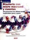 BISUTERIA CON MICRO MACRAME Y CUENTAS - MILLODOT,SUZEN