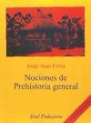 Nociones de Prehistoria general - Jorge Juan Eiroa