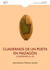 Cuadernos de poeta en Mazagón (Cuadernos III y IV) - José Antonio Moreno Jurado