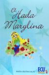 El hada Marylina - Salas Vázquez, M.ª Cristina