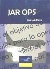 JAR OPS : manual de consulta - Parra Ruiz, José Luis (1965- )