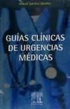 Guías clínicas de urgencias médicas - Sánchez Sánchez, Miguel