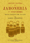 Tratado práctico de jabonería y perfumería - Larbaletrier, Alberto
