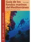 Guía de los fondos marinos del Mediterráneo - Augier, Henry; Pijoan Rotger, Manuel (trad.)