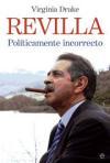 Revilla : politicamente incorrecto - Drake Escribano, Virginia