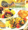 APERITIVOS VEGETARIANOS - Parisi, Hilda