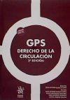 GPS Derecho de la Circulación 2ª Edición 2018 - José Antonio Badillo Arias; José Antonio Badillo Arias; Pilar Domínguez Martínez; Iván González Barrios; José Antonio Badillo Arias; José Antonio Badillo Arias; Pilar Domínguez Martínez; Iván González Barrios; Ismael Solera Calleja; Francisco Manuel Silva