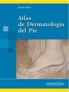 Atlas de Dermatología del Pie - Peña, Alonso