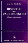 Discurso del Padrenuestro. - Cabodevilla, José María