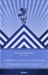 GOBIERNO. DERECHA MODERNA Y DEMOCRACIA EN MEXICO(9786077727019) - Herder Editorial