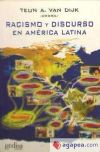 RACISMO Y DISCURSO EN AMERICA LATINA - COMPILADOR)