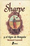 SHARPE Y EL TIGRE DE BENGALA (XI) - Bernard Cornwell