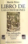 Libro de las confesiones. Una radiografía de la sociedad medieval española