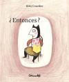 ENTONCES? - CROWTHER, KITTY