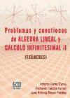 Problemas y cuestiones del álgebra lineal y cálculo infinitesimal II (exámenes) - García Alonso, Fernando Luis;Pérez Carrió, Antonio;Reyes Perales, Jose Antonio