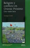 Religión y conflicto en Oriente Proximo : una visión laica