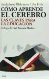 Cómo aprende el cerebro - Sarah-Jayne Blakemore, Uta Frith