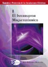 EL INTERRUPTOR MAGNETOTERMICO - Trashorras Montecelos