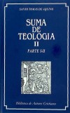 Suma de teología II: Parte I-II - Santo Tomás de Aquino