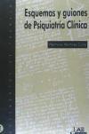 Esquemas y guiones de psiquiatría clínica - Martínez Cano, Herminio
