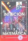 Intuición y matemática - Boss, V.; Marín Ricoy, Domingo, (ed. lit.)