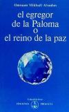 EGREGOR DE LA PALOMA O EL REINO DE LA PAZ, EL - AIVANHOV, OMRAAM MIKHAEL