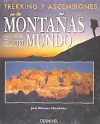 Montañas del mundo : trekkings y ascensiones - Martínez Hernández, José