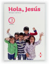 Religió catòlica. Hola, Jesús. 3 Primària