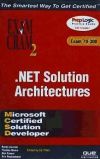 MCSD .Net Solution Architectures. Exam 70-300