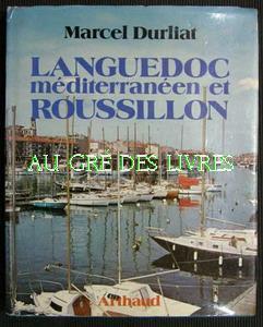 LANGUEDOC méditerranéen et ROUSSILLON, in-8 carré, pleine toile avec jaquette ill, 126 ill en hél...