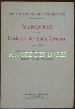Mémoires de la Duchesse de Saulx-Tavanes (1791-1806), coll Sur les routes de l'émigration, in-12,...