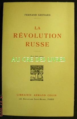 La révolution russe, avec trois cartes, in-8, br, 392 pp