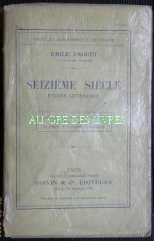 Seizième siècle - Etudes Littéraires - Commynes - Clément Marot - Rabelais - Calvin - Ronsard - D...