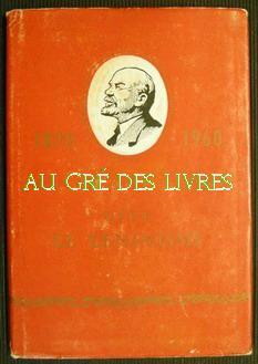 VIVE LE LENINISME 1870 - 1960, in-8, pleine toile éditeur sous jaquette ill, 114 pp