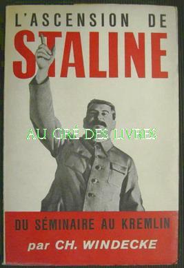 L'ascension de STALINE, du séminaire au Kremplin, in-8, br, couv à rabats, 212 pp